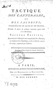 Tactique des cannibales, ou des Jacobins, com�die en un acte et en prose (1795)