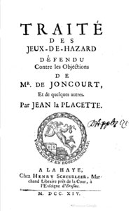 Jean De La Placette, Trait� des jeux-de-hazard... (1714)