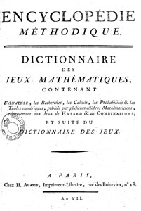 Jacques Lacombe, Encyclopédie méthodique. Dictionnaire des jeux mathématiques (1798)